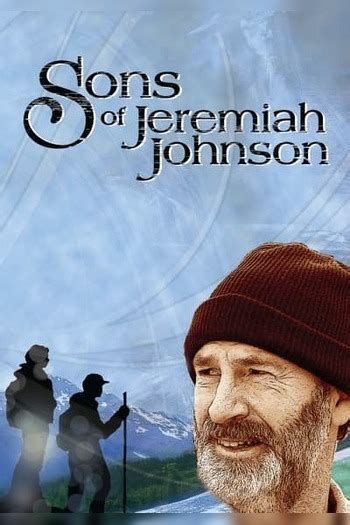 Sons of Jeremiah Johnson - Where to Watch and Stream