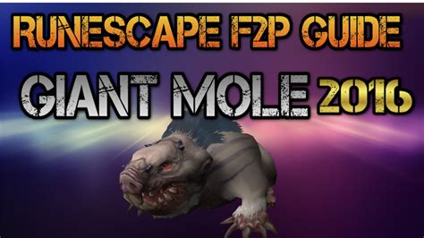 Runescape F2p Giant Mole Guide 2016 - YouTube