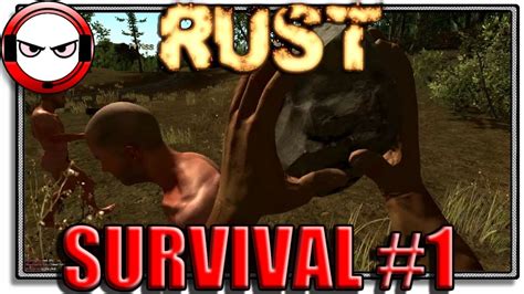 Rust - Survival #1 - (Rust game footage / Rust gameplay) - YouTube