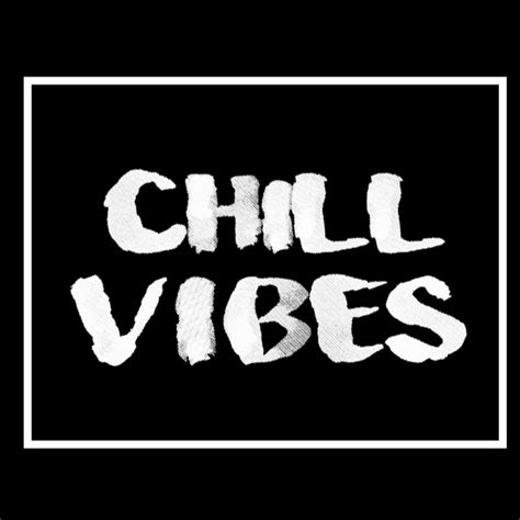 Chill Vibes - YouTube