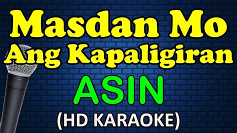 MASDAN MO ANG KAPALIGIRAN - Asin (Karaoke) Chords - Chordify