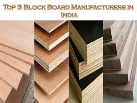 PPT - Top 3 Block Board Manufacturers in India PowerPoint Presentation ...