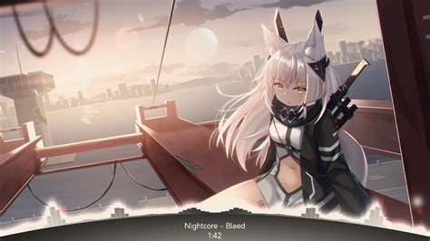 Nightcore - Bleed - YouTube