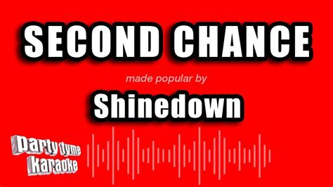 Shinedown - Second Chance (Karaoke Version) - YouTube