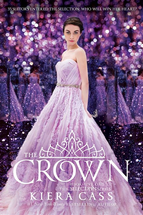 Cover Reveal: The Crown By Kiera Cass (Fifth And Final Book In The Selection Series) ~ Kernel's ...