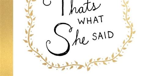 Staircase Wit: That's What She Said (Book Review)