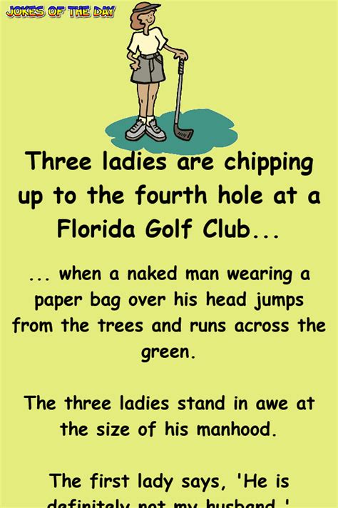 Dirty Joke – These three ladies got a surprise whilst playing golf ...