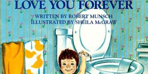 “Love You Forever,” the heartbreaking book from your childhood, just ...