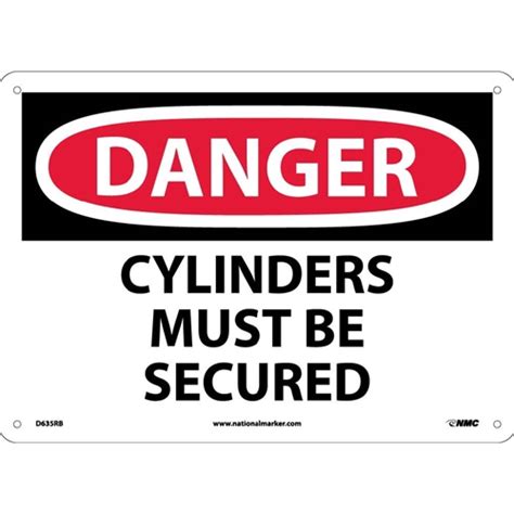 Danger Cylinders Must Be Secured Sign (D635RB)