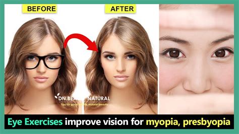 Eye Exercises for Myopia, Presbyopia, Protect your vision, improve your eyesight without Glasses ...
