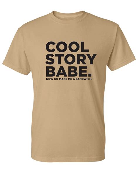 Cool Story Babe Sarcastic Adult Humor Witty Very Funny T Shirt 1266 ...