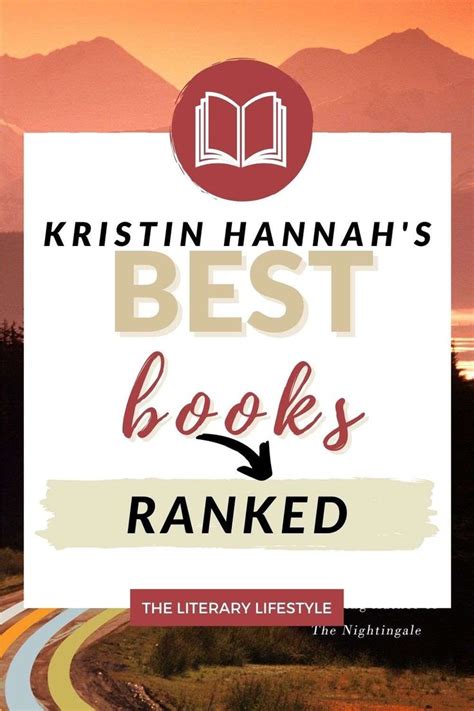 This list of Kristin Hannah's best books ranked will help you choose which book by this bel… in ...