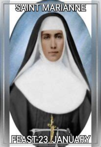 FEAST OF SAINT MARIANNE COPE - 23rd JANUARY - Prayers and Petitions