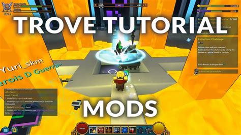 Trove Tutorial 2: Mods & Install - YouTube