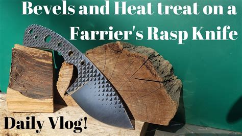 Bevels and Heat Treat On a Farrier's Rasp Knife | Knife making | Daily Vlog - YouTube