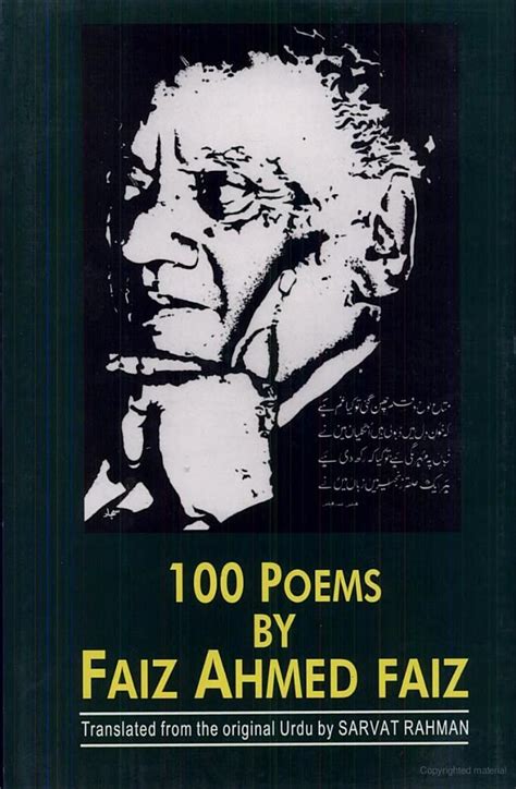 100 Poems by Faiz Ahmed Faiz, 1911-1984 | Poems, Forms of poetry, Romantic poets