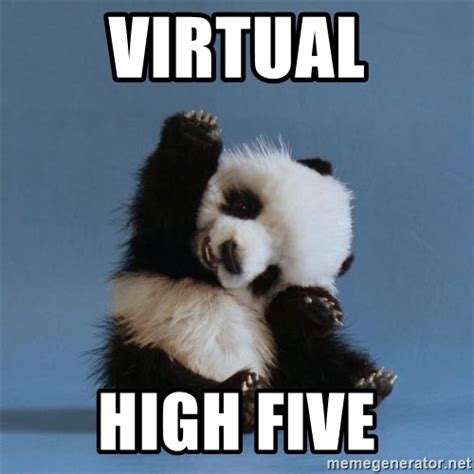 Virtual High five - High Five | Meme Generator