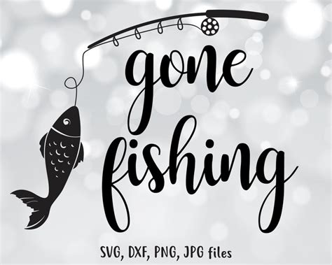 Gone Fishing Svg Free - 260+ File Include SVG PNG EPS DXF