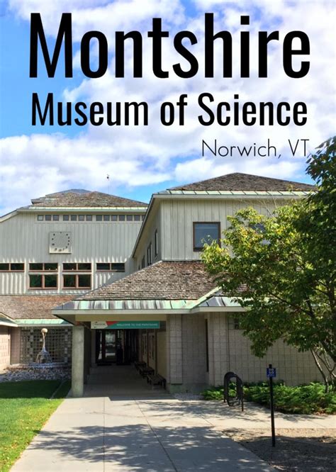 Montshire Museum of Science, Norwich, VT – A Nation of Moms