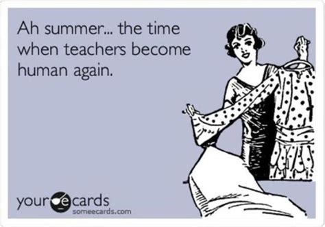 These 34 Summer Teacher Memes Make Us Feel Seen - We Are Teachers