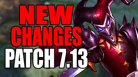 NEW CHANGES PATCH 7.13 LOL | League of Legends 7.13 | Patch Notes 7.13 ...