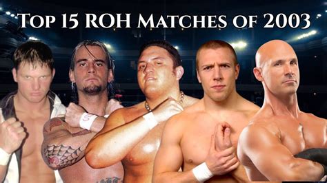 Top 15 ROH Matches of 2003 - YouTube