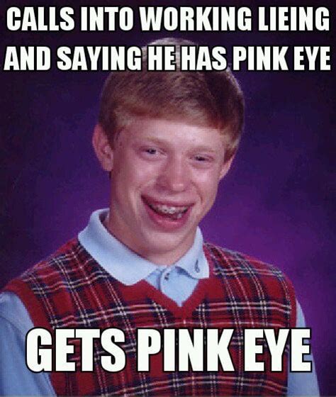 BLB gets pink eye : r/AdviceAnimals