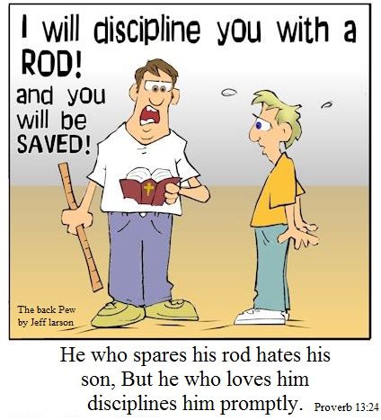 A Christian's Worldview: Spare The Rod - Spoil The Child, Proverb 13:24