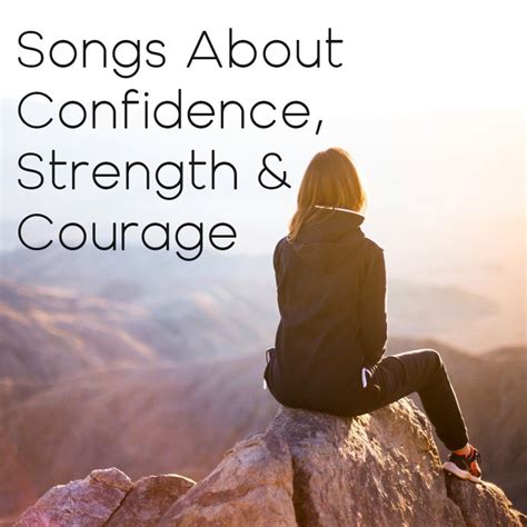 106 Songs About Confidence, Strength, and Courage - Spinditty