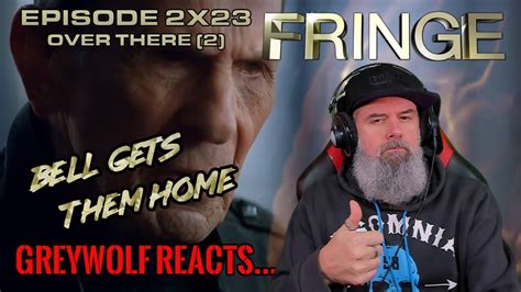 Fringe - Season 2 Episode 2x23 'Over There (2)' | REACTION & REVIEW - YouTube