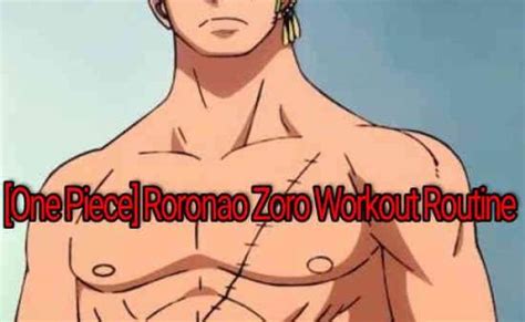 Roronoa Zoro Workout Routine Train Like Zoro From One Piece Nong Trai ...