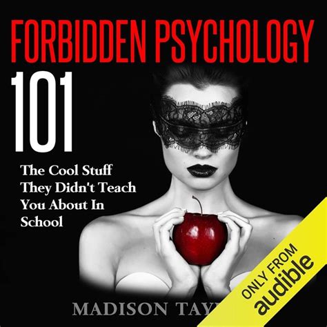 (2016) Forbidden Psychology 101: The Cool Stuff They Didn't Teach You About In School audiobook ...
