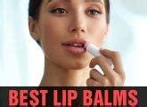 20 Best Lip Balms For Dark Lips: Reviews and Price - 2023 Update