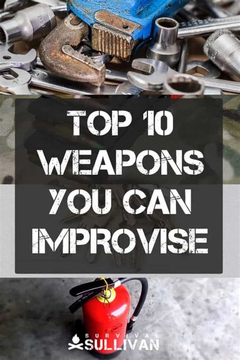 Top 10 Improvised Weapons