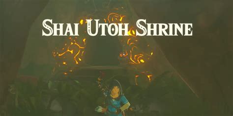 Breath of the Wild: Shai Utoh Shrine Guide