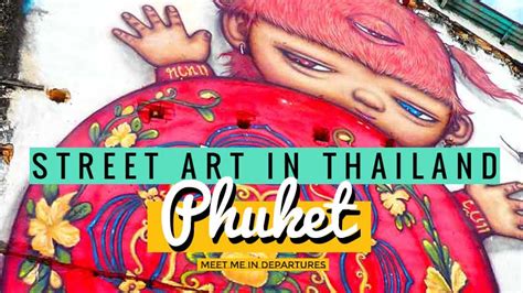 Stunning Murals & Beautiful Street Art Phuket Old Town Wants You To See