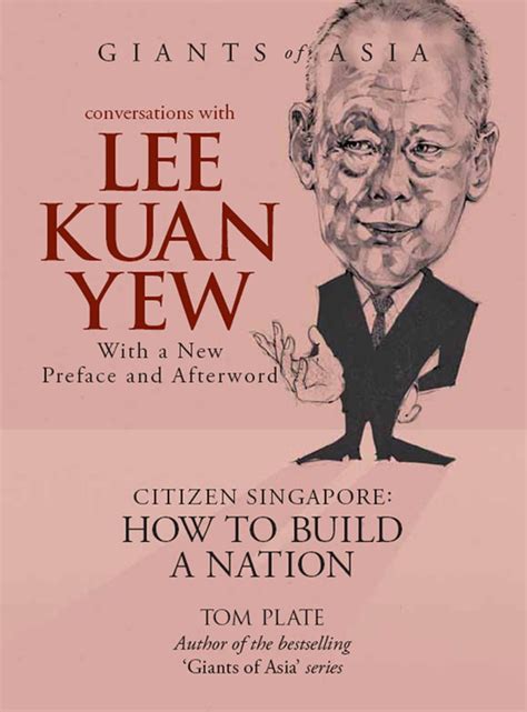 Giants of Asia: Conversations with Lee Kuan Yew (2nd Edition) eBook by ...