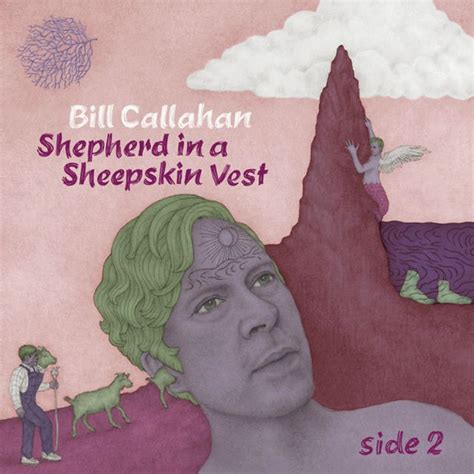 Shepherd In A Sheepskin Vest, Bill Callahan – 2 x LP – Music Mania ...