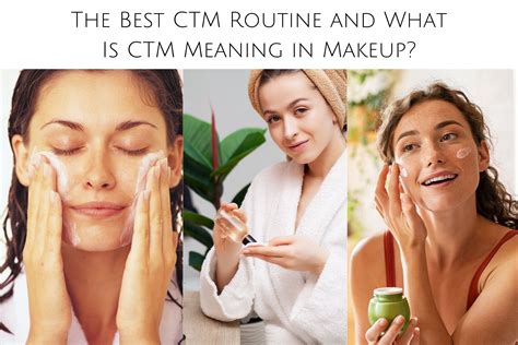 The Best CTM Routine and What Is CTM Meaning in Makeup? - Kiwla