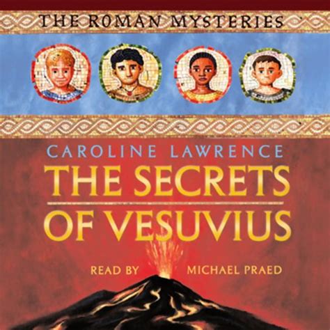 The Secrets of Vesuvius: Roman Mysteries, Book 2 (Audio Download): Michael Praed, Caroline ...