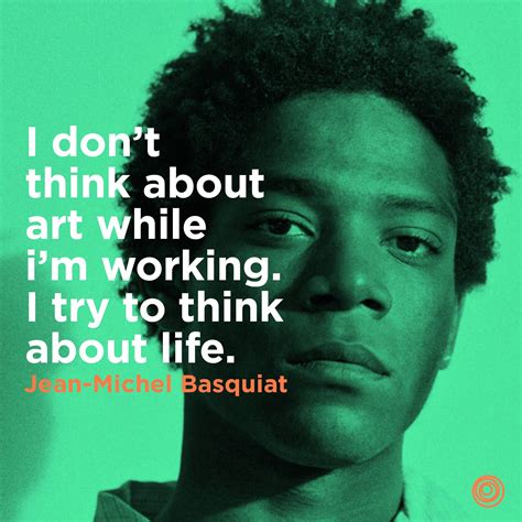 Jean-Michel Basquiat | Citazioni