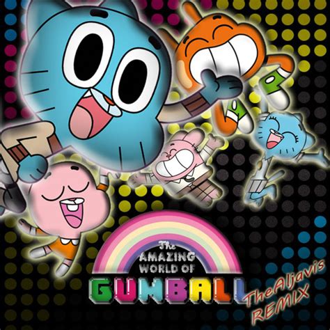 Stream The Amazing World Of Gumball Opening Theme (TheAljavis Remix) by ...