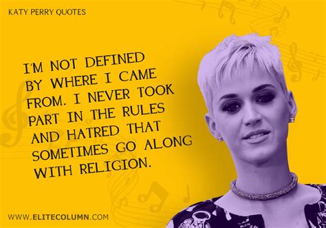 12 Katy Perry Quotes To Provide a Glance at Her Life | EliteColumn