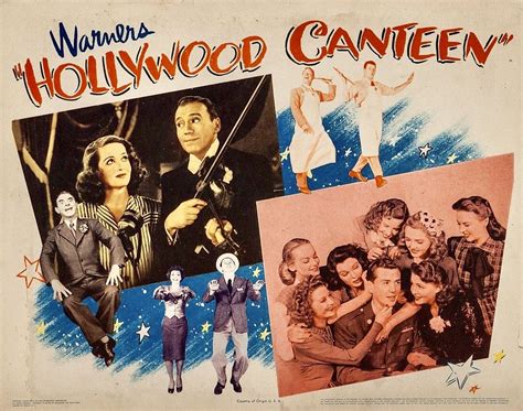 “Hollywood Canteen” (Warner Brothers, 1944). Bette Davis, John Garfield, The Andrews Sisters ...