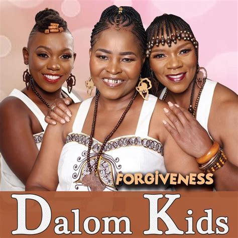 Forgiveness, Dalom Kids - Qobuz