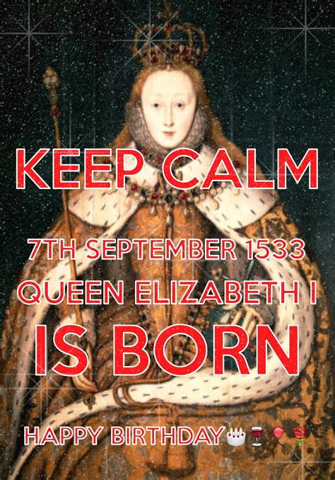 Happy Birthday Queen Elizabeth I | Elizabeth i, British history, Tudor ...