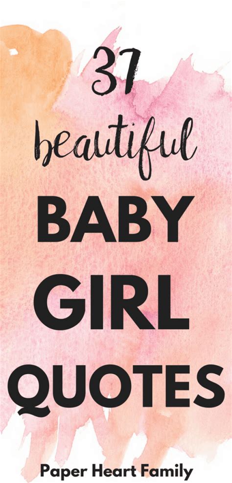 62 Baby Girl Quotes That Girl Moms Will Adore