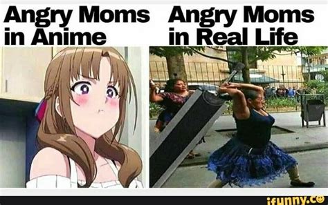 Angry Moms Angry Moms in Anime - iFunny | Anime, Anime memes, Anime memes funny