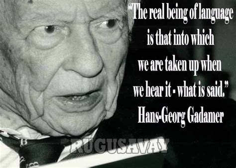 HANS GEORG GADAMER QUOTES image quotes at relatably.com