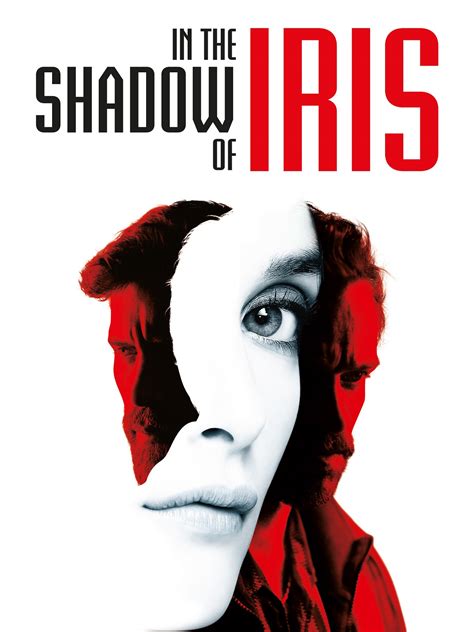 In The Shadow Of Iris - Film 2016 - FILMSTARTS.de